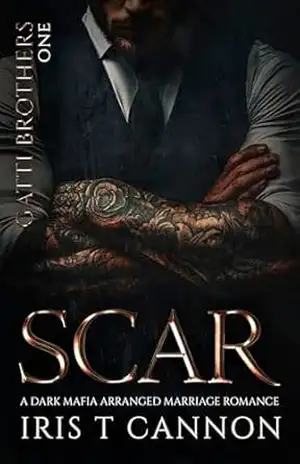 SCAR: Um dark romance mafioso com casamento arranjado (Irmãos Gatti Livro 1) – Iris T Cannon