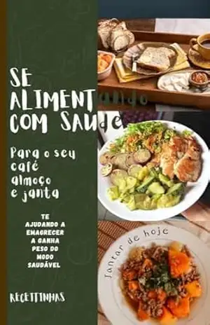 Se alimentando com saúde – VITOR MARTINS Se alimentando com saúde – VITOR MARTINS