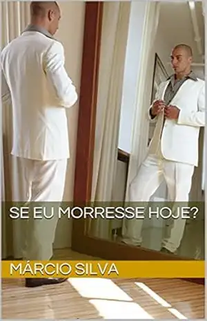 Capa do livro Se eu morresse hoje? - Márcio Silva