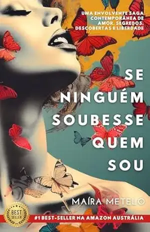 Capa do livro Se Ninguém Soubesse Quem Sou - Maíra Metelo