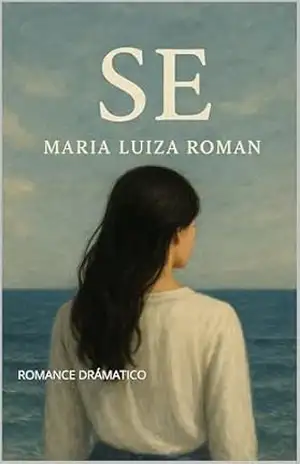 Capa do livro SE: ROMANCE DRÁMATICO - MARIA ROMAN