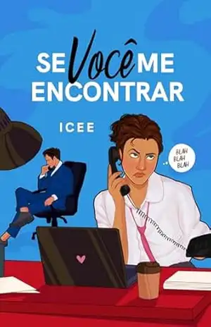Se Você Me Encontrar – Icee