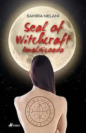 Seal of Witchcraft: Amaldiçoada – Samira Nelani Seal of Witchcraft: Amaldiçoada – Samira Nelani