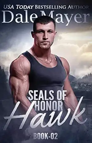 SEALs of Honor: Hawk (Português Brasileiro) (SEALs of Honor (Português Brasileiro) Livro 2) – Dale Mayer