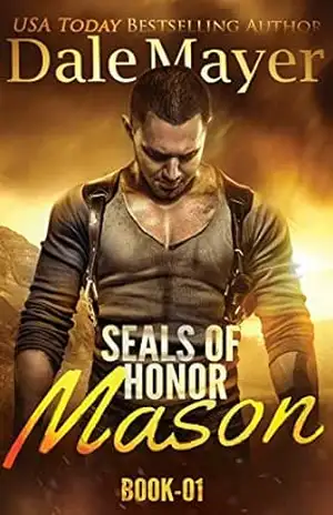 SEALs of Honor: Mason (Português Brasileiro) (SEALs of Honor (Português Brasileiro) Livro 1) – Dale Mayer