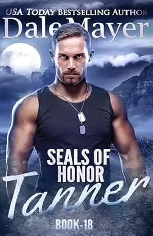 SEALs of Honor: Tanner (Português Brasileiro) (SEALs of Honor (Português Brasileiro) Livro 18) – Dale Mayer