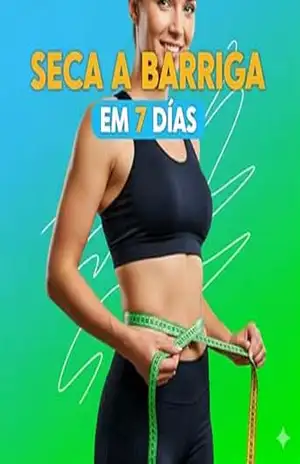 Seca a Barriga em 7 Dias: O Método Cetogênico que Funciona Mesmo com Vida Corrida! – Thiago  Santarosa