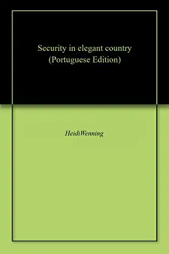 Baixar Security in elegant country pdf, epub, mobi, eBook