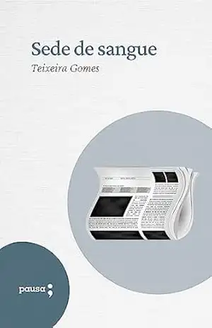 Capa do livro Sede de sangue - Teixeira Gomes
