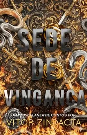 Sede de vingança (TERROR SOBRENATURAL Livro 2) – Vitor Zindacta