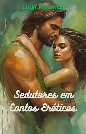 Sedutores em Contos Eróticos – Luigi  Wosnick
