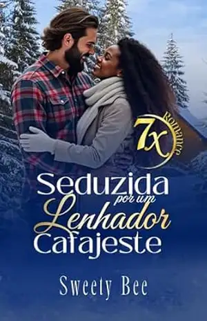 Seduzida por um Lenhador Cafajeste – Sweety Bee