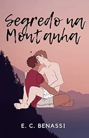 Segredo na montanha – E. C. Benassi Segredo na montanha – E. C. Benassi