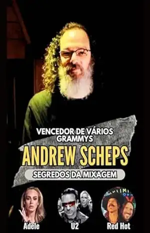 Segredos Da Mixagem de Andrew Scheps: Segredos da Mixagem – Circuito Ativo Brasil