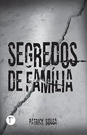 Segredos de família – Patrick Sousa