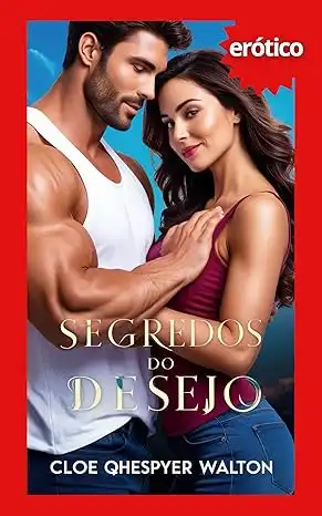 Baixar Segredos do desejo (Contemporary and Erotic Romances) pdf, epub, mobi, eBook