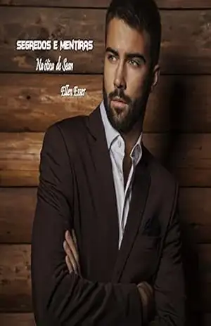 Capa do livro Segredos e Mentiras: Na ótica de Sean - Ellen Esser