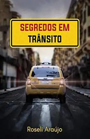 Segredos em Trânsito – Roseli  de Araújo
