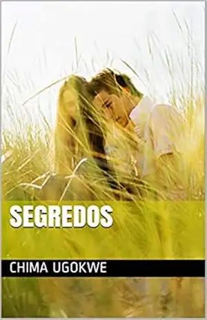 Segredos – Chima Ugokwe Segredos – Chima Ugokwe