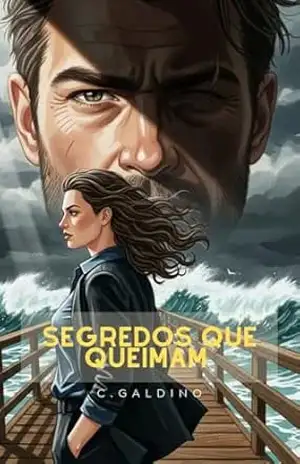 Segredos que Queimam – C Galdino