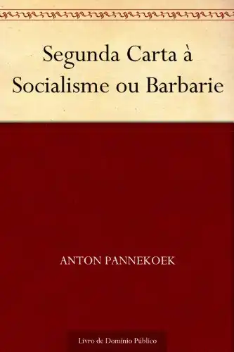 Baixar Segunda Carta à Socialisme ou Barbarie pdf, epub, mobi, eBook