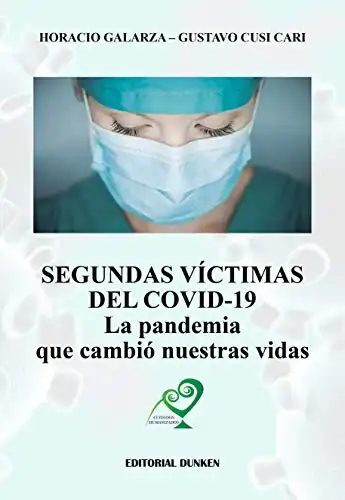 Baixar Segundas Víctimas del COVID–19. La pandemia que cambió nuestras vidas: Bilingüe: Español – Portugués pdf, epub, mobi, eBook