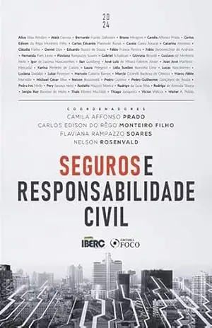 Seguros e Responsabilidade Civil – Carlos Edison do Rêgo Monteiro Filho