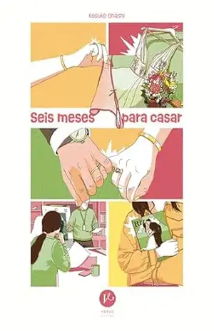 Seis meses para casar – Kosuke Ohashi Seis meses para casar – Kosuke Ohashi