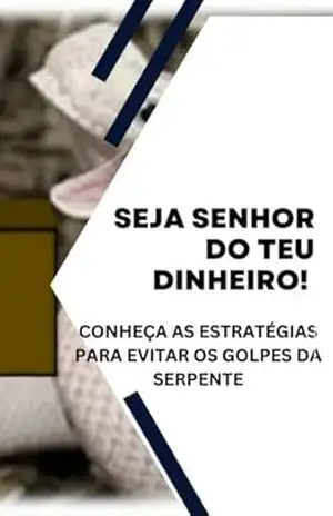 Seja Senhor Do Teu Dinheiro! – Ana Silva