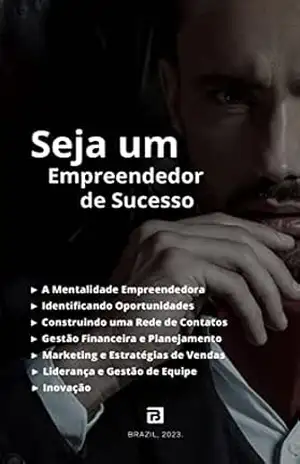 Seja um Empreendedor de Sucesso – Helton  Pimentel