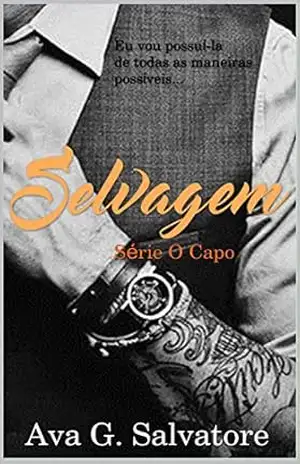 Selvagem (O Capo Livro 1) – Ava G. Salvatore