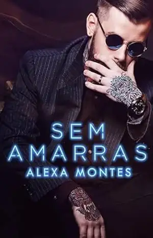 Sem Amarras – Alexa Montes