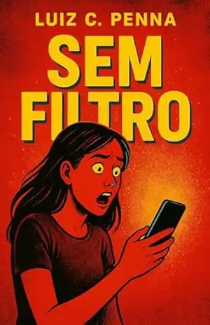 SEM FILTRO – LUIZ PENNA