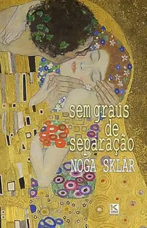 Sem graus de separação (Noga Sklar) – Noga Sklar