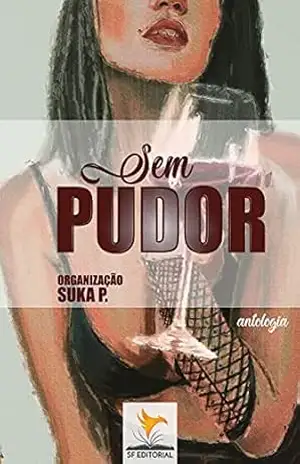 Sem Pudor – Suka P. Sem Pudor – Suka P.