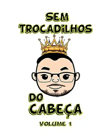 Baixar Sem Trocadilhos do Cabeça Vol.1 (Coleção Trocadilhos do Cabeça) pdf, epub, mobi, eBook