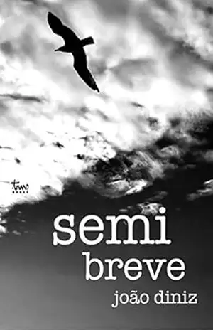 SEMIBREVE – João Diniz
