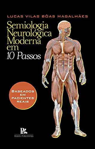 Baixar Semiologia neurológica moderna em 10 passos (baseados em pacientes reais) pdf, epub, mobi, eBook