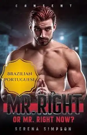Senhor Certinho: Ou Senhor Certinho Agora (Consentimento Livro 1) – Serena Simpson