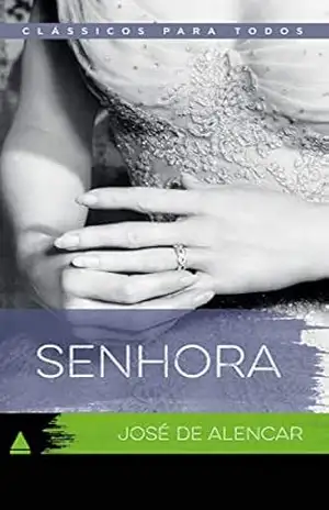 Senhora (Coleção Clássicos para Todos) – José de Alencar