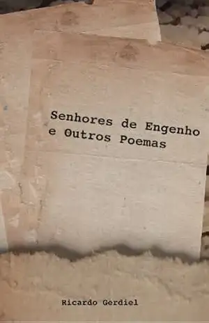 Capa do livro Senhores de Engenho e Outros Poemas - Ricardo Gerdiel