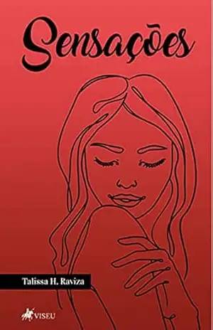 Sensações – Talissa H. Raviza Sensações – Talissa H. Raviza