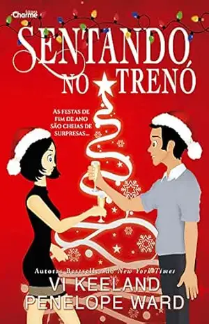 Sentando no Trenó – Vi Keeland