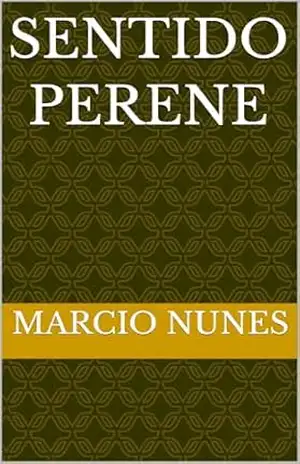 Sentido Perene – Marcio Nunes