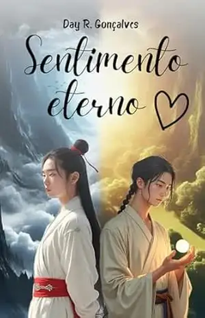 Sentimento eterno – Day R. Gonçalves Sentimento eterno – Day R. Gonçalves