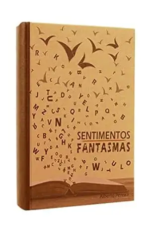 Sentimentos fantasmas – alberto pereira
