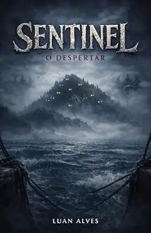 SENTINEL O DESPERTAR – Luan  Alves