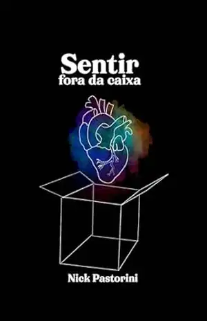Sentir Fora da Caixa – Nick Pastorini Sentir Fora da Caixa – Nick Pastorini