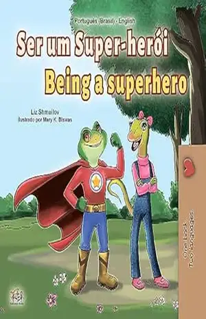 Capa do livro Ser um Super–herói Being a Superhero - Liz Shmuilov
