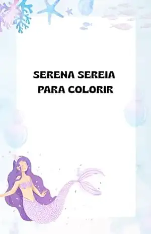 Sereia Serena Para Colorir – Luiz Rangel